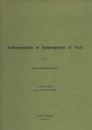 Anthroponymie Et Anthropologie de Nuzi, Vol I: Les Anthroponymes