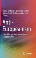 Anti-Europeanism: Critical Perspectives Towards the European Union