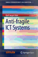 Anti-Fragile Ict Systems
