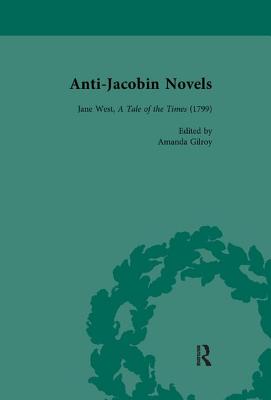 Anti-Jacobin Novels, Part II, Volume 7 - Verhoeven, W M, and Johnson, Claudia L, and Cox, Philip