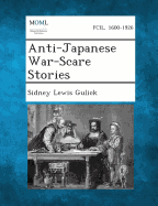 Anti-Japanese War-Scare Stories