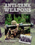 Anti-Tank Weapons - Gander, Terry, and Crowood Press