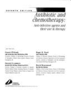 Antibiotic and Chemotherapy: Anti-Infective Agents and Their Use in Therapy - O'Grady, Francis, and Lambert