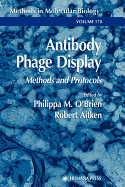 Antibody Phage Display - O'Brien, Philippa M (Editor), and Aitken, Robert (Editor), and Oa (Tm)Brien, Philippa M (Editor)