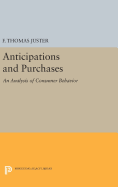 Anticipations and Purchases: An Analysis of Consumer Behavior