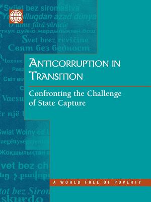 Anticorruption in Transition: A Contribution to the Policy Debate - World Bank