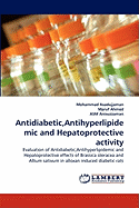 Antidiabetic, Antihyperlipidemic and Hepatoprotective activity