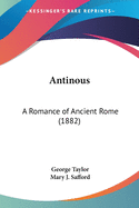 Antinous: A Romance of Ancient Rome (1882)