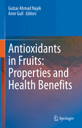 Antioxidants in Fruits: Properties and Health Benefits