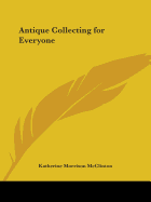 Antique Collecting for Everyone