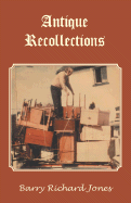 Antique Recollections