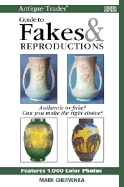 Antique Trader Guide to Fakes & Reproductions - Chervenka, Mark