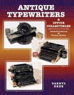Antique Typewriters and Office Collectibles - Rehr, Darryl
