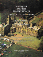 Antiques and the Stately Homes: The Story of Castle Fairs