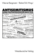 Antisemitismus in Der Politischen Kultur Nach 1945