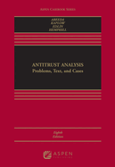 Antitrust Analysis: Problems, Text, and Cases