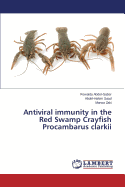 Antiviral Immunity in the Red Swamp Crayfish Procambarus Clarkii