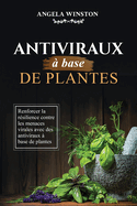 Antiviraux  base de plantes: Renforcer la rsilience contre les menaces virales avec des antiviraux  base de plantes