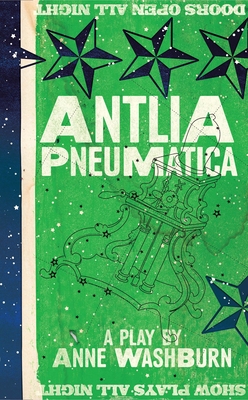 Antlia Pneumatica (Tcg Edition) - Washburn, Anne