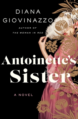 Antoinette's Sister - Giovinazzo, Diana