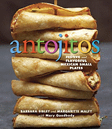 Antojitos: Festive and Flavorful Mexican Appetizers
