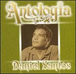 Antologia de Exitos - Daniel Santos