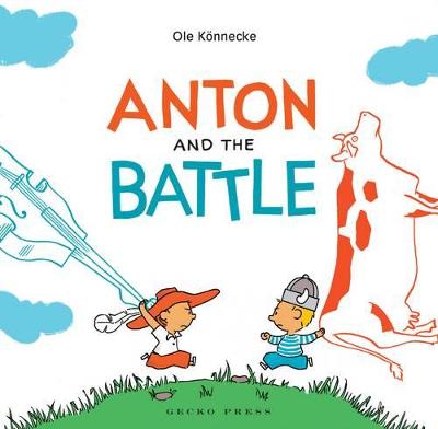 Anton and the Battle - Chidgey, Catherine (Translated by)