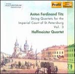 Anton Ferdinand Titz: String Quartets for the Imperial Court of St. Petersburg