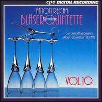 Anton Reicha: Complete Wind Quintets, Vol. 10 - Albert Schweitzer Quintet
