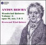 Anton Reicha: Woodwind Quintets, Vol. 4: Opus 91, Nos. 1 & 2