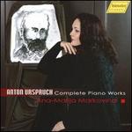 Anton Urspruch: Complete Piano Works