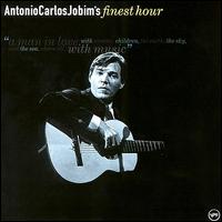 Antonio Carlos Jobim's Finest Hour - Antonio Carlos Jobim