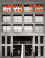 Antonio Citterio / Terry Dwan: Ten Years of Architecture and Design