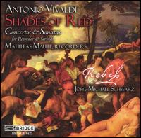 Antonio Vivaldi: Shades of Red - Matthias Maute (recorder); Rebel