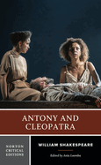 Antony and Cleopatra: A Norton Critical Edition