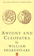 Antony and Cleopatra Pen - Shakespeare, William, and Spencer, T J B (Editor), and Jones, E (Editor)