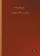 Antony Waymouth