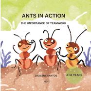 Ants in Action: The Importance of Teamwork