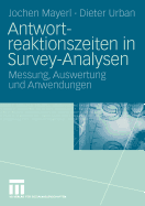 Antwortreaktionszeiten in Survey-Analysen: Messung, Auswertung Und Anwendungen