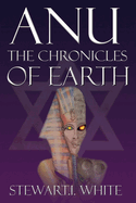 Anu: The Chronicles of Earth