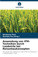 Anwendung von IPM-Techniken durch Landwirte bei Reisanbaukonzepten
