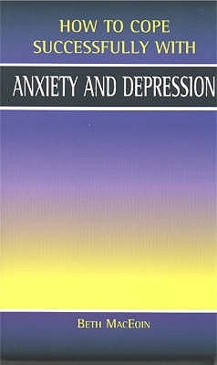 Anxiety and Depression - MacEoin, Beth