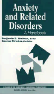 Anxiety and Related Disorders: A Handbook - Wolman, Benjamin B, Professor (Editor), and Stricker, George, PhD (Editor)