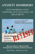 Anxiety Disorders: Panic Disorder Causes, Symptoms, Signs, Diagnosis and Treatments - Revised Edition- Illustrated by S. Smith