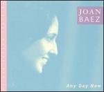 Any Day Now [Bonus Tracks] - Joan Baez