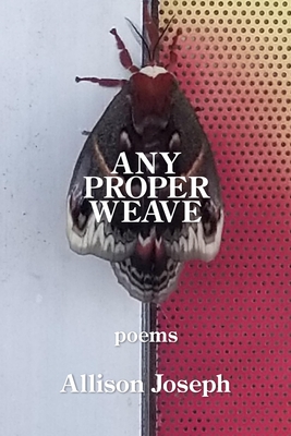 Any Proper Weave - Joseph, Allison
