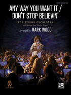 Any Way You Want It / Don't Stop Believin': Conductor Score
