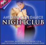 Anyone Can Dance: Nightclub Slow Dancing [CD/DVD]