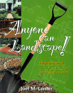 Anyone Can Landscape! - Lerner, Joel M
