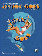 Anything Goes (2011 Revival Edition) -- Vocal Selections: Piano/Vocal